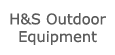H & S Outdoor Equipment